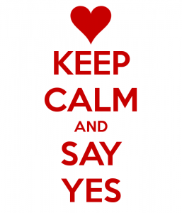 say yes